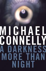 Cover of: A Darkness More Than Night by Michael Connelly