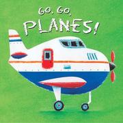 Cover of: Go, Go, Planes!