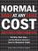 Cover of: Normal at Any Cost