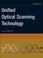 Cover of: Unified Optical Scanning Technology