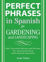 Cover of: Perfect Phrases in Spanish for Gardening and Landscaping