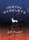 Cover of: Heroic Measures