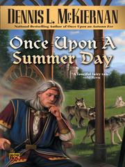 Cover of: Once Upon a Summer Day by Dennis L. McKiernan, Dennis L. McKiernan