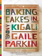Cover of: Baking Cakes in Kigali | Gaile Parkin