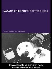 Cover of: Managing the Brief For Better Design by Edwards, Brian