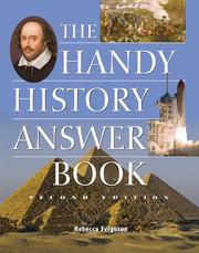 Cover of: The Handy History Answer Book by Rebecca N. Ferguson, Rebecca Ferguson, Rebecca Nelson, David L., Jr. Hudson, Rebecca N. Ferguson