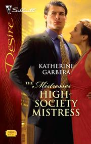 Cover of: High-Society Mistress by Katherine Garbera, Katherine Garbera