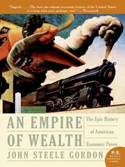 Cover of: An Empire of Wealth by John Steele Gordon