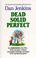 Cover of: Dead solid perfect