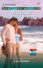 Cover of: Wife And Mother Forever by Lucy Gordon
