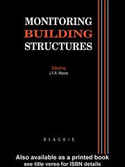 Cover of: Monitoring Building Structures by J. F. A. Moore