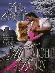 Cover of: Of Midnight Born by Lisa Cach