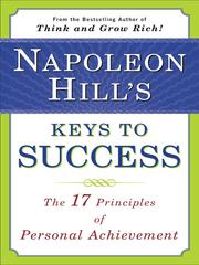 Cover of: Napoleon Hill's Keys to Success by Napoleon Hill