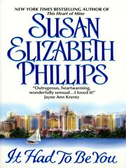 It had to be you by Susan Elizabeth Phillips, Susan Elizabeth Phillips, Susan Phillips