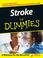 Cover of: Stroke For Dummies