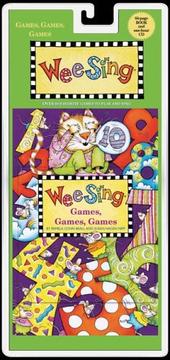 Cover of: Wee Sing Games, Games, Games (Wee Sing) by Pamela Conn Beall, Susan Hagen Nipp