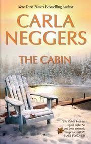 Cover of: The Cabin by Carla Neggers