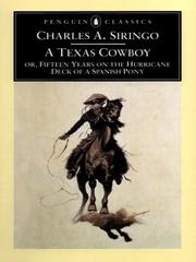Cover of: A Texas Cowboy or, Fifteen Years on the Hurricane Deck of a Spanish Pony by Charles A. Siringo