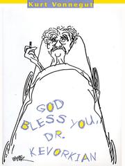 Cover of: God Bless You, Dr. Kevorkian by Kurt Vonnegut