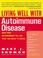 Cover of: Living Well with Autoimmune Disease