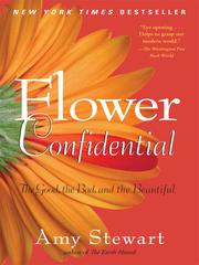 Cover of: Flower Confidential by Amy Stewart