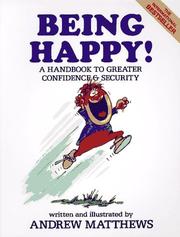 Cover of: Being Happy! by Andrew Matthews