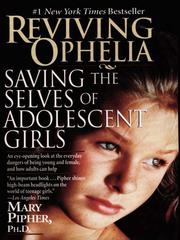 Cover of: Reviving Ophelia by Mary  Pipher, Mary  Pipher