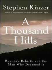 Cover of: A Thousand Hills by Stephen Kinzer