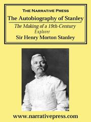 Cover of: The Autobiography of Sir Henry Morton Stanley by Henry M. Stanley