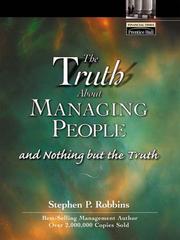 Cover of: The Truth About Managing People...And Nothing But the Truth by Stephen P. Robbins