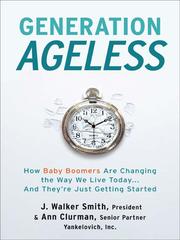 Cover of: Generation Ageless by J. Walker Smith, Ann Clurman, J. Walker Smith