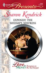 Cover of: Exposed: The Sheikh's Mistress by Sharon Kendrick, Sharon Kendrick