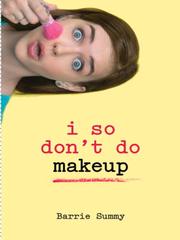 Cover of: I So Don't Do Makeup