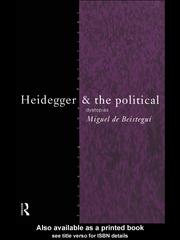 Cover of: Heidegger and the Political by Miguel de Beistegui