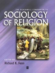 Cover of: The Blackwell Companion to Sociology of Religion by Richard K. Fenn