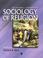 Cover of: The Blackwell Companion to Sociology of Religion