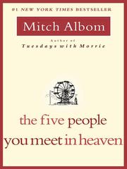 Cover of: The Five People You Meet in Heaven by Mitch Albom