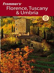 Cover of: Frommer's Florence, Tuscany & Umbria by John Moretti, John Moretti