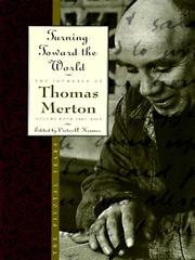 Cover of: Turning Toward the World by Thomas Merton