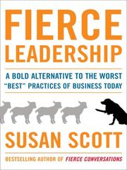 Fierce leadership by Scott, Susan