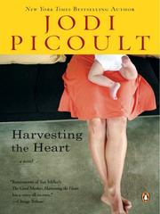 Cover of: Harvesting the Heart by Jodi Picoult