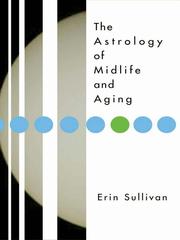 Cover of: Astrology of Midlife and Aging | Erin Sullivan