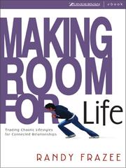 Cover of: Making Room for Life by Randy Frazee