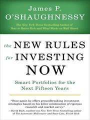 Cover of: The New Rules for Investing Now by James P. O'Shaughnessy
