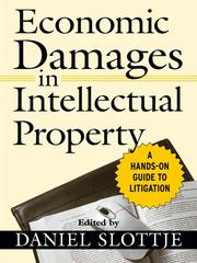 Cover of: Economic Damages in Intellectual Property