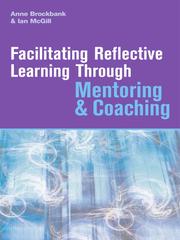 Cover of: Facilitating Reflective Learning Through Mentoring & Coaching