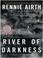 Cover of: River of Darkness