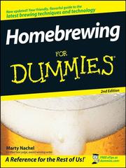 Cover of: Homebrewing For Dummies by Marty Nachel, Marty Nachel