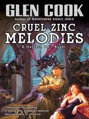 Cover of: Cruel Zinc Melodies | Glen Cook