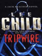 Cover of: Tripwire by Lee Child, Lee Child